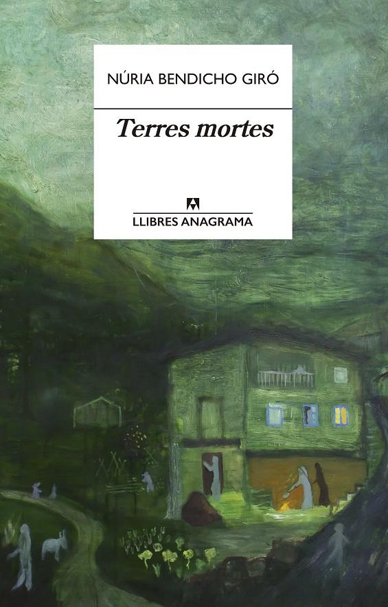 TERRES MORTES | 9788433915887 | BENDICHO GIRÓ, NÚRIA