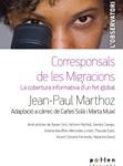 CORRESPONSALS DE LES MIGRACIONS | 9788486469351 | MARTHOZ, JEAN-PAUL