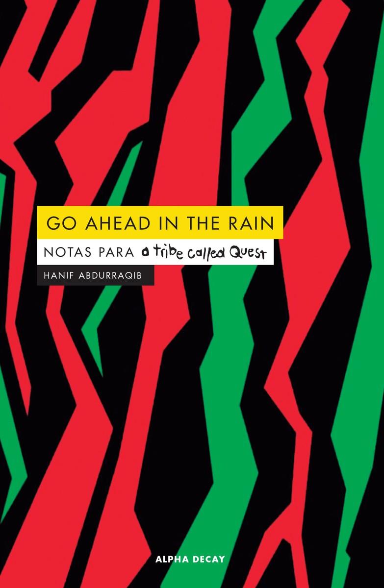 GO AHEAD IN THE RAIN | 9788412073829 | ABDURRAQIB, HANIF