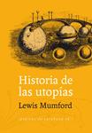 HISTORIA DE LAS UTOPÍAS | 9788415862062 | MUMFORD, LEWIS