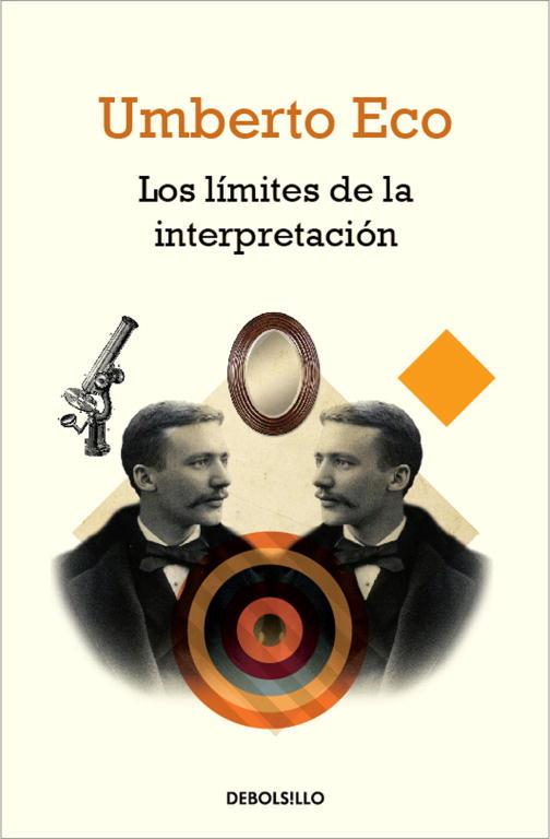 LOS LÍMITES DE LA INTERPRETACIÓN | 9788490321225 | ECO, UMBERTO