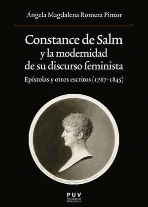 CONSTANCE DE SALM Y LA MODERNIDAD DE SU DISCURSO FEMINISTA | 9788437096469 | ROMERA PINTOR, ÁNGELA MAGDALENA