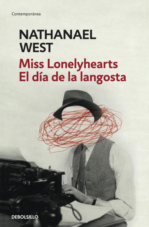 MISS LONELYHEARTS. EL DÍA DE LA LANGOSTA | 9788499086699 | WEST, NATHANAEL