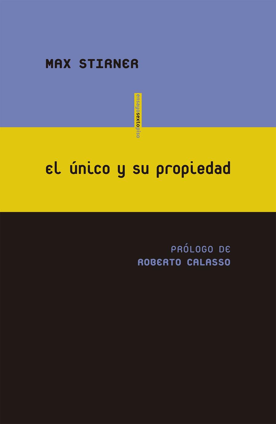 EL ÚNICO Y SU PROPIEDAD | 9788415601845 | STIRNER, MAX