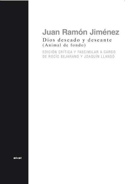 DIOS DESEADO Y DESEANTE (ANIMAL DE FONDO) | 9788446029267 | JIMÉNEZ, JUAN RAMÓN