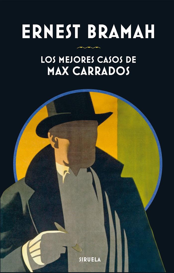 LOS MEJORES CASOS DE MAX CARRADOS | 9788417151188 | BRAMAH, ERNEST