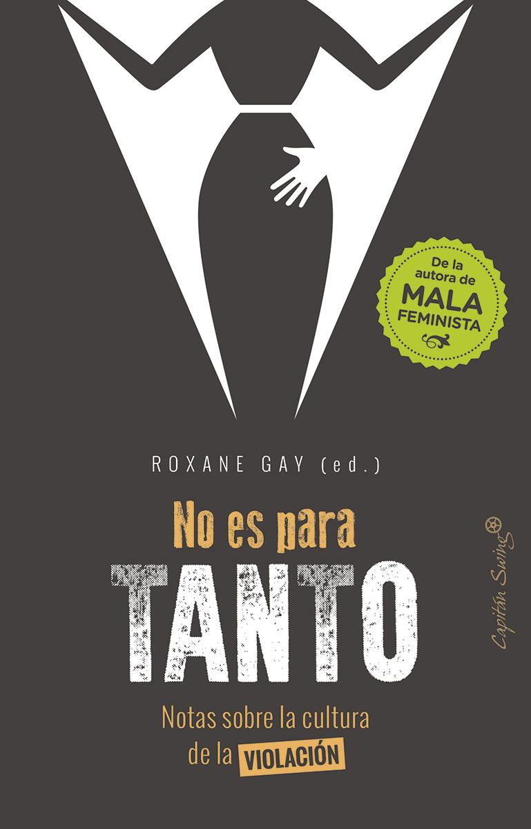 NO ES PARA TANTO | 9788494886126 | GAY, ROXANE