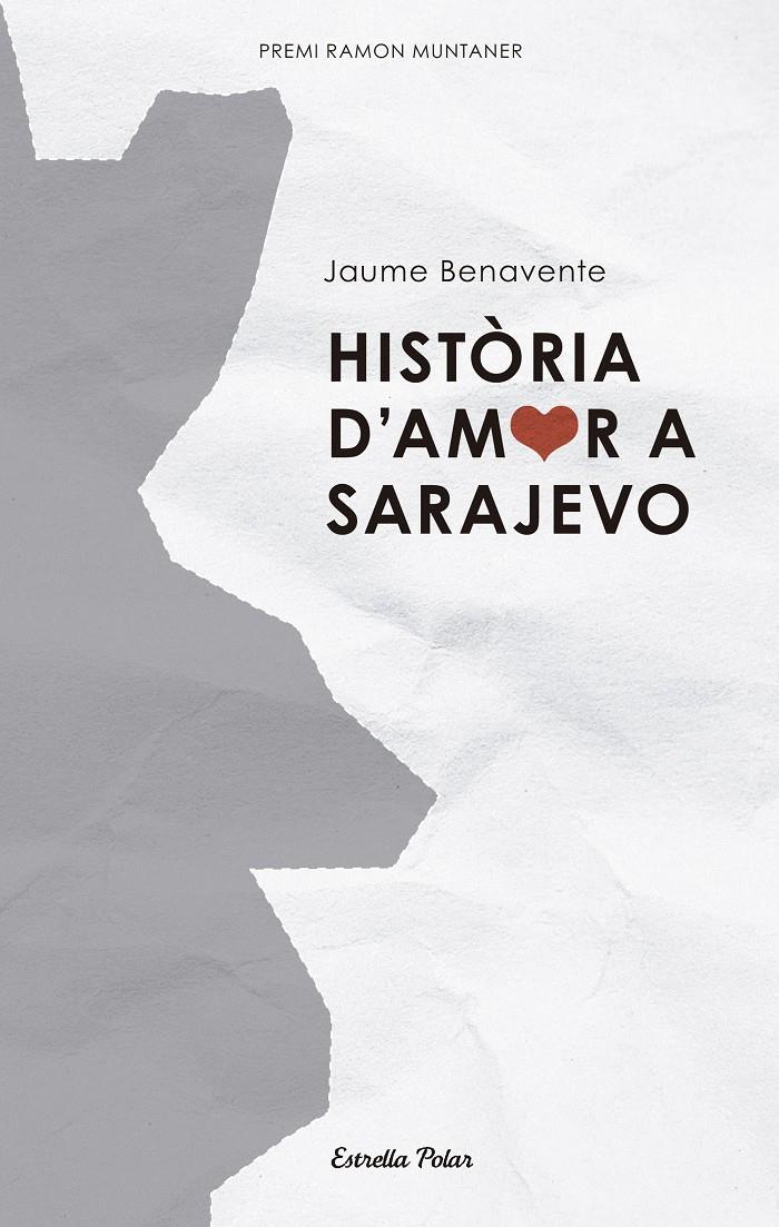 HISTÒRIA D'AMOR A SARAJEVO | 9788499320021 | BENAVENTE, JAUME
