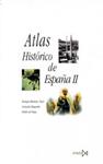 ATLAS HISTÓRICO DE ESPAÑA 2 | 9788470903502 | MARTÍNEZ RUIZ / MAQUEDA / DIEGO