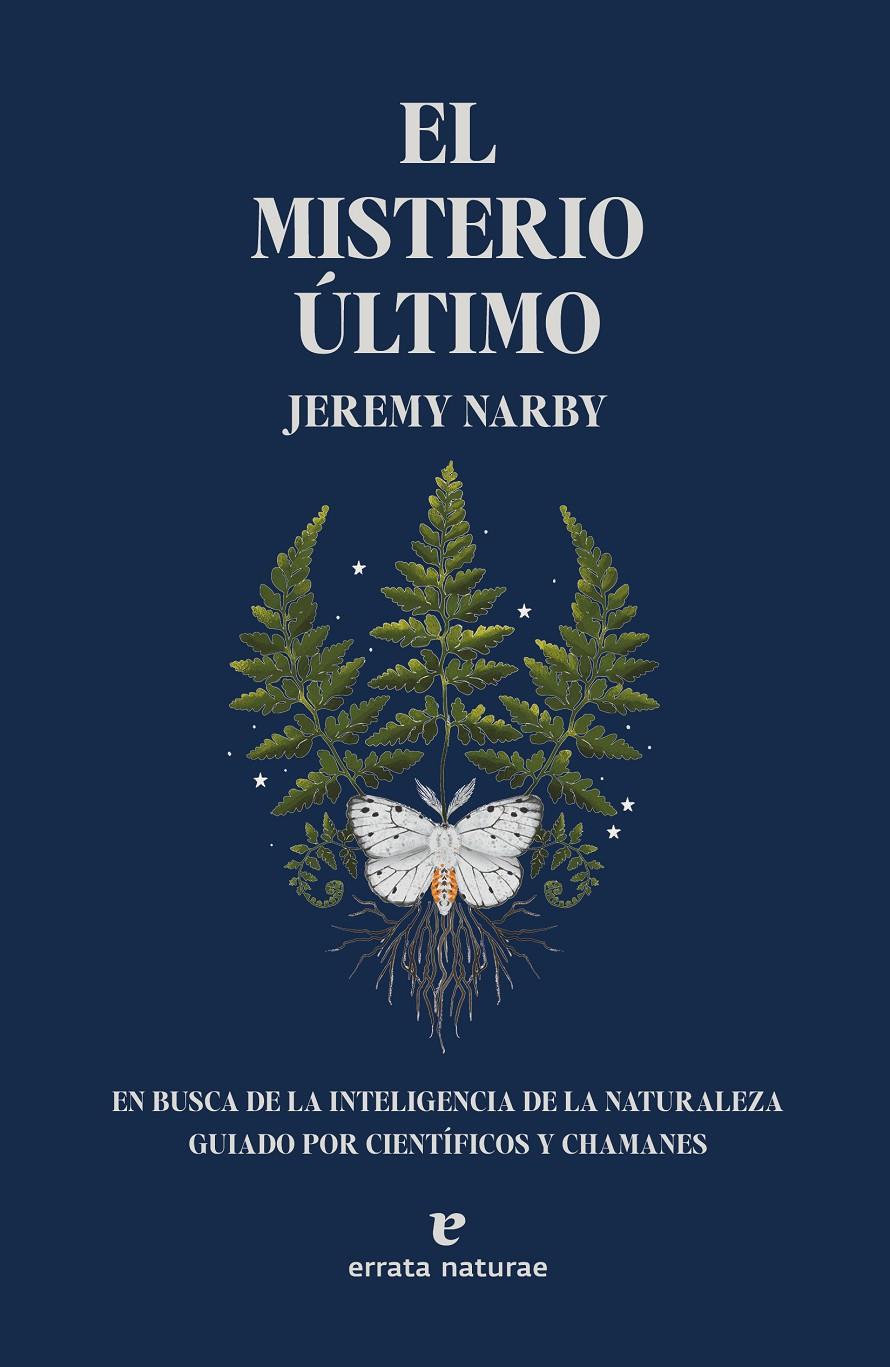 EL MISTERIO ÚLTIMO | 9788419158147 | NARBY, JEREMY