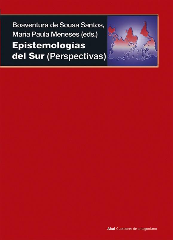 EPISTEMOLOGÍAS DEL SUR | 9788446039556 | SOUSA SANTOS, BOAVENTURA DE; MENESES, MARIA PAULA