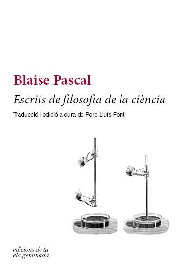 ESCRITS DE FILOSOFIA DE LA CIÈNCIA | 9788494732201 | PASCAL, BLAISE