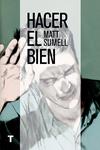HACER EL BIEN | 9788416142002 | SUMELL, MATT