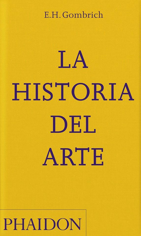 LA HISTORIA DEL ARTE | 9781838666712 | GOMBRICH, E.H.
