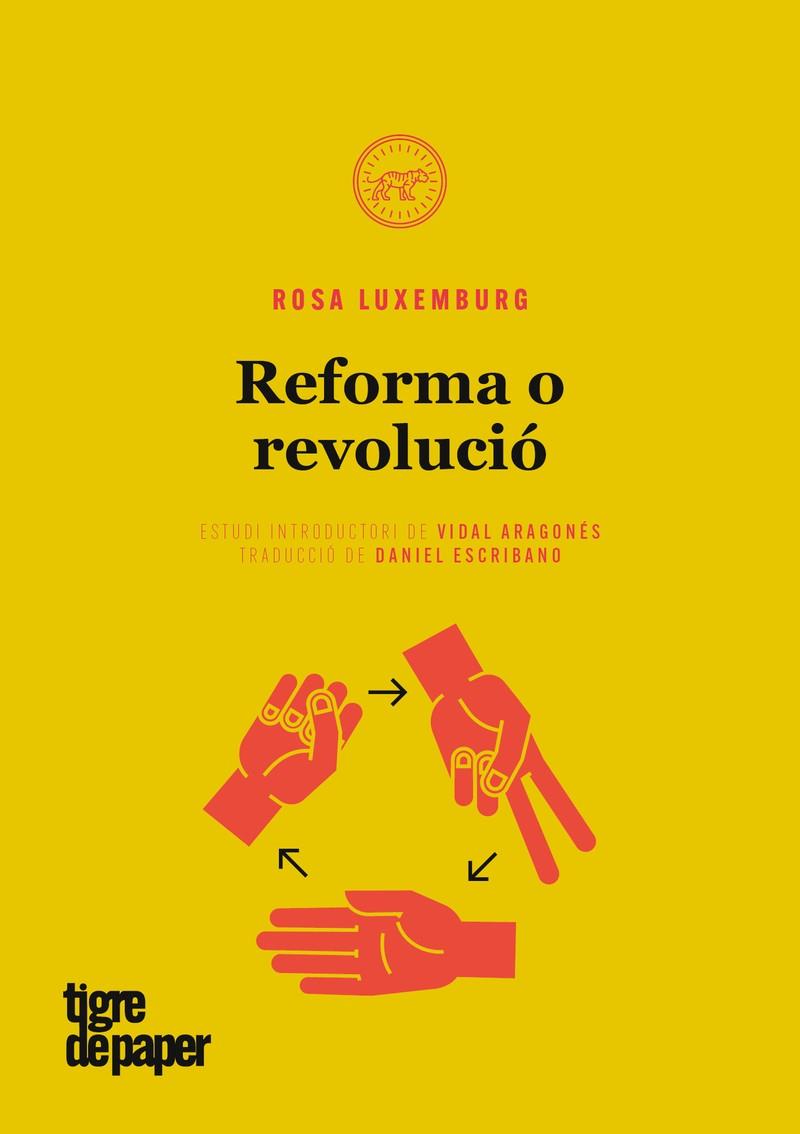 REFORMA O REVOLUCIO | 9788416855421 | LUXEMBURGO, ROSA DE