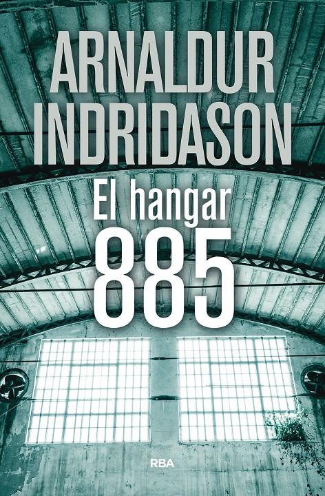 EL HANGAR 885 | 9788490569375 | INDRIDASON, ARNALDUR