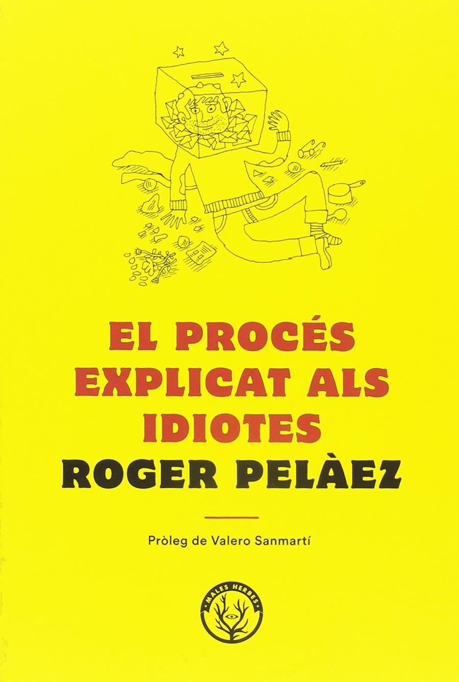 EL PROCÉS EXPLICAT ALS IDIOTES | 9788494780042 | PELÁEZ VIÑAS, ROGER