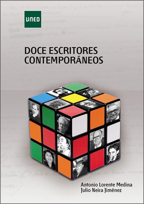 DOCE ESCRITORES CONTEMPORÁNEOS | 9788436271942 | LORENTE MEDINA, ANTONIO/NEIRA JIMÉNEZ, JULIO FRANCISCO