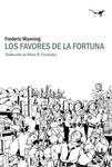 FAVORES DE LA FORTUNA, LOS | 9788494236730 | MANNING, FREDERIC