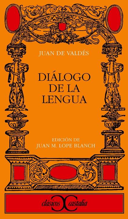 DIALOGO DE LA LENGUA | 9788470390739 | VALDES,JUAN DE