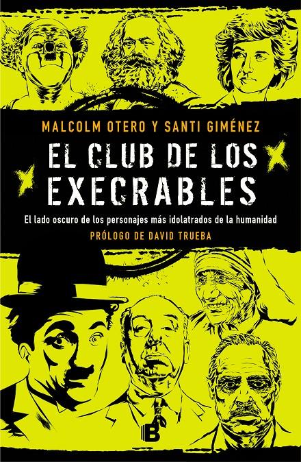 EL CLUB DE LOS EXECRABLES | 9788466664066 | OTERO, MALCOLM / GIMÉNEZ, SANTI