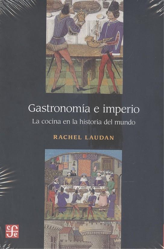 GASTRONOMIA E IMPERIO | 9786071666215 | LAUDAN, RACHEL