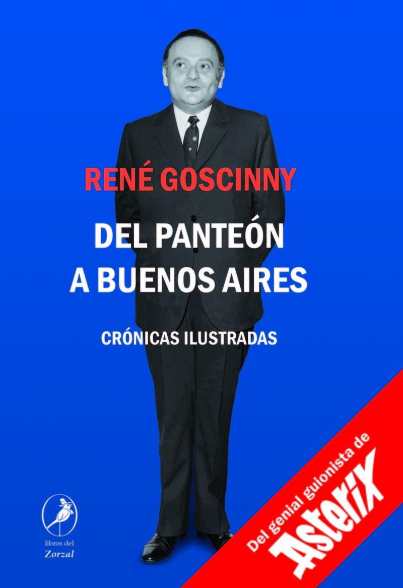 DEL PANTEON A BUENOS AIRES | 9788417318208 | GOSCINNY, RENE