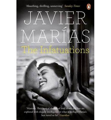 INFATUATIONS, THE | 9780241958490 | MARIAS, JAVIER
