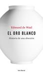 ORO BLANCO, EL | 9788432228926 | WAAL, EDMUND DE