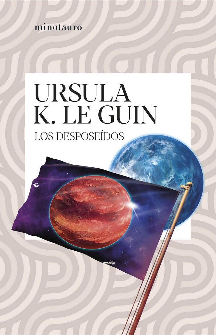 LOS DESPOSEÍDOS | 9788445010020 | LE GUIN, URSULA K.