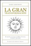 GRAN TRANSFORMACIÓN, LA | 9788449320392 | ARMSTRONG, KAREN