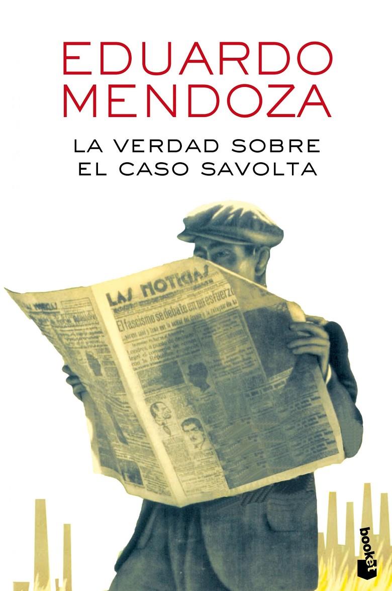 LA VERDAD SOBRE EL CASO SAVOLTA | 9788432225918 | MENDOZA, EDUARDO