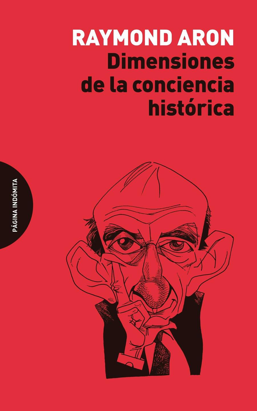 DIMENSIONES DE LA CONCIENCIA HISTÓRICA | 9788494481680 | ARON, RAYMOND