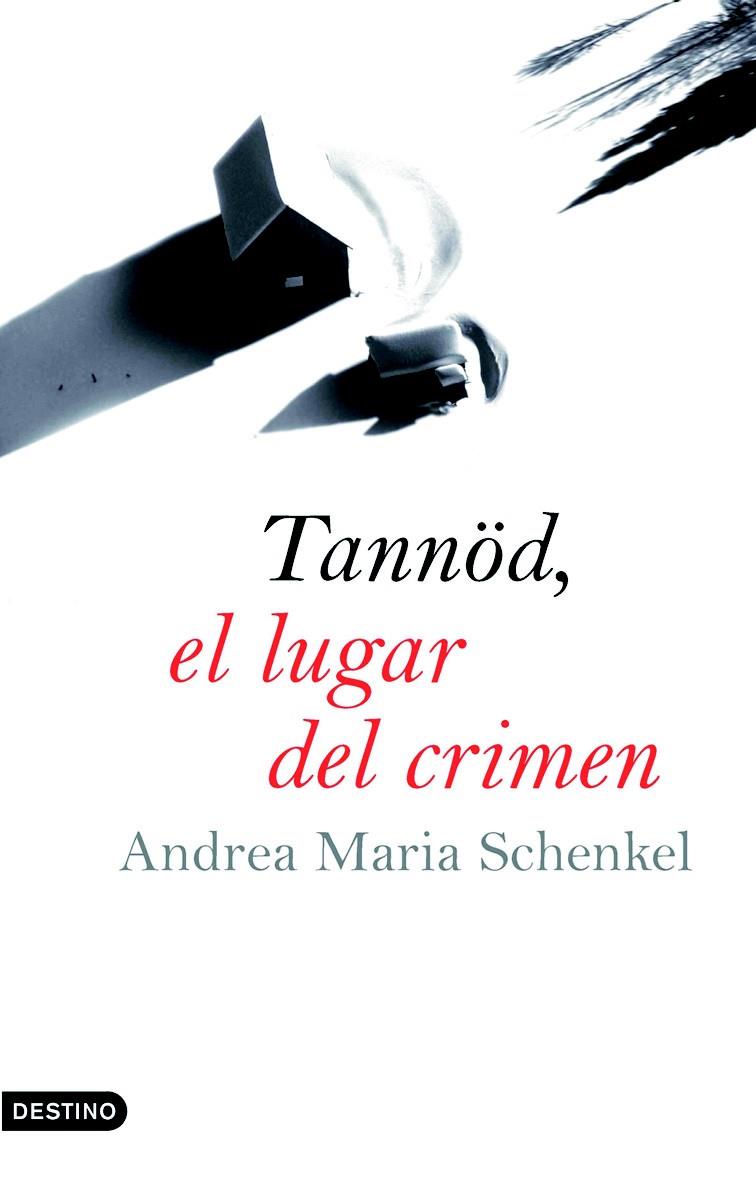 TANNÖD, EL LUGAR DEL CRIMEN | 9788423340224 | SCHENKEL, ANDREA MARIA