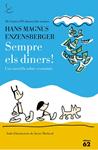 SEMPRE ELS DINERS! | 9788429774917 | ENZENSBERGER, HANS MAGNUS