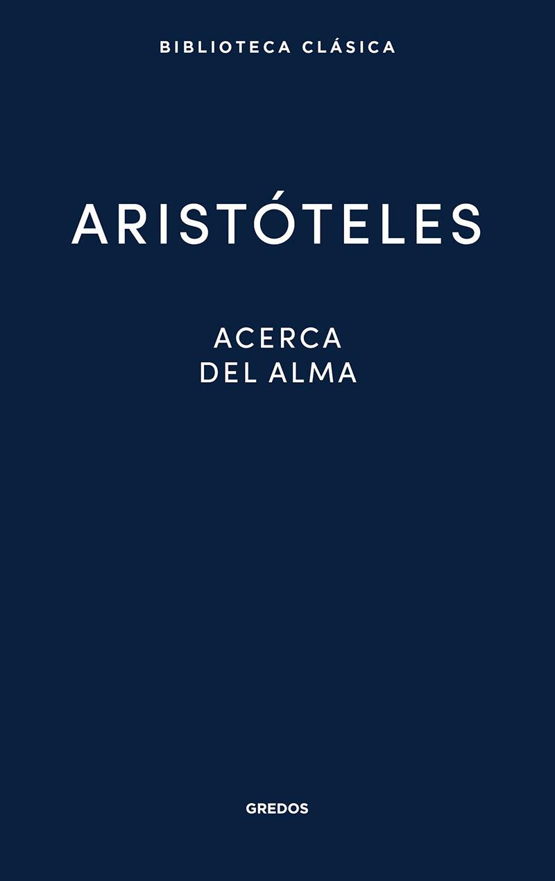ACERCA DEL ALMA | 9788424939397 | ARISTÓTELES