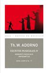 ESCRITOS MUSICALES IV | 9788446016847 | ADORNO, THEODOR W.