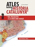 ATLES MANUAL D'HISTÒRIA DE CATALUNYA | 9788423208043 | HURTADO, VÍCTOR