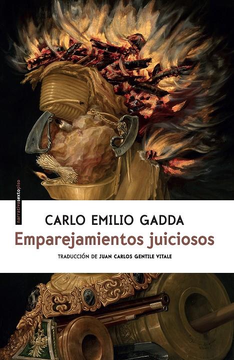 EMPAREJAMIENTOS JUICIOSOS | 9788416677191 | GADDA, CARLO EMILIO