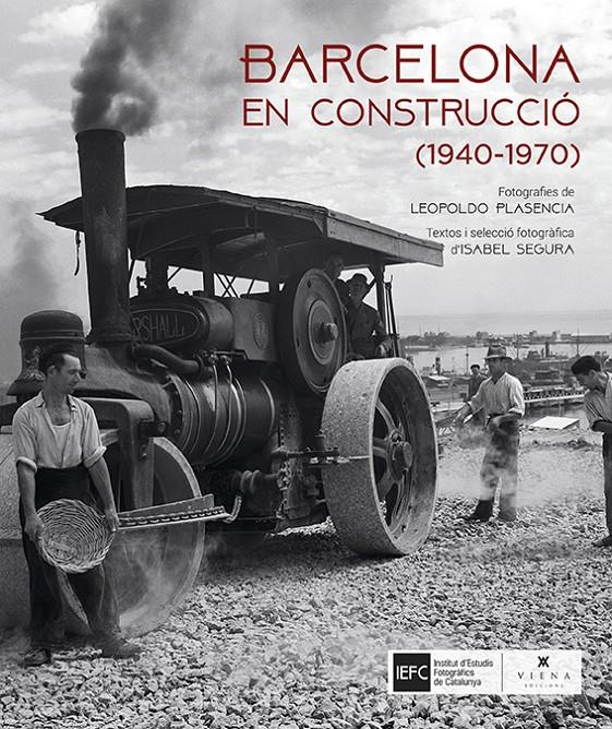 BARCELONA EN CONSTRUCCIÓ (1940-1970) | 9788483309636 | SEGURA SORIANO, ISABEL