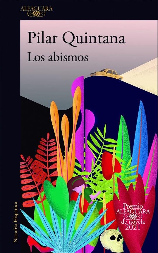 LOS ABISMOS (PREMIO ALFAGUARA DE NOVELA 2021) | 9788420454979 | QUINTANA, PILAR