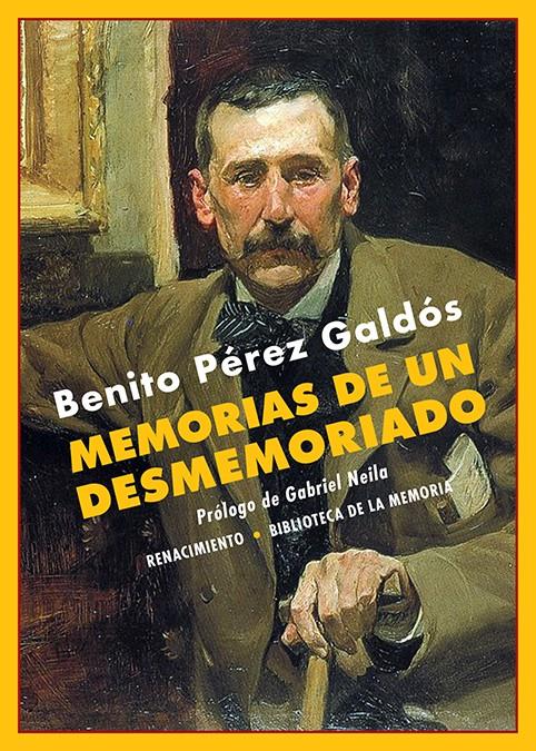 MEMORIAS DE UN DESMEMORIADO | 9788417950996 | PÉREZ GALDÓS, BENITO