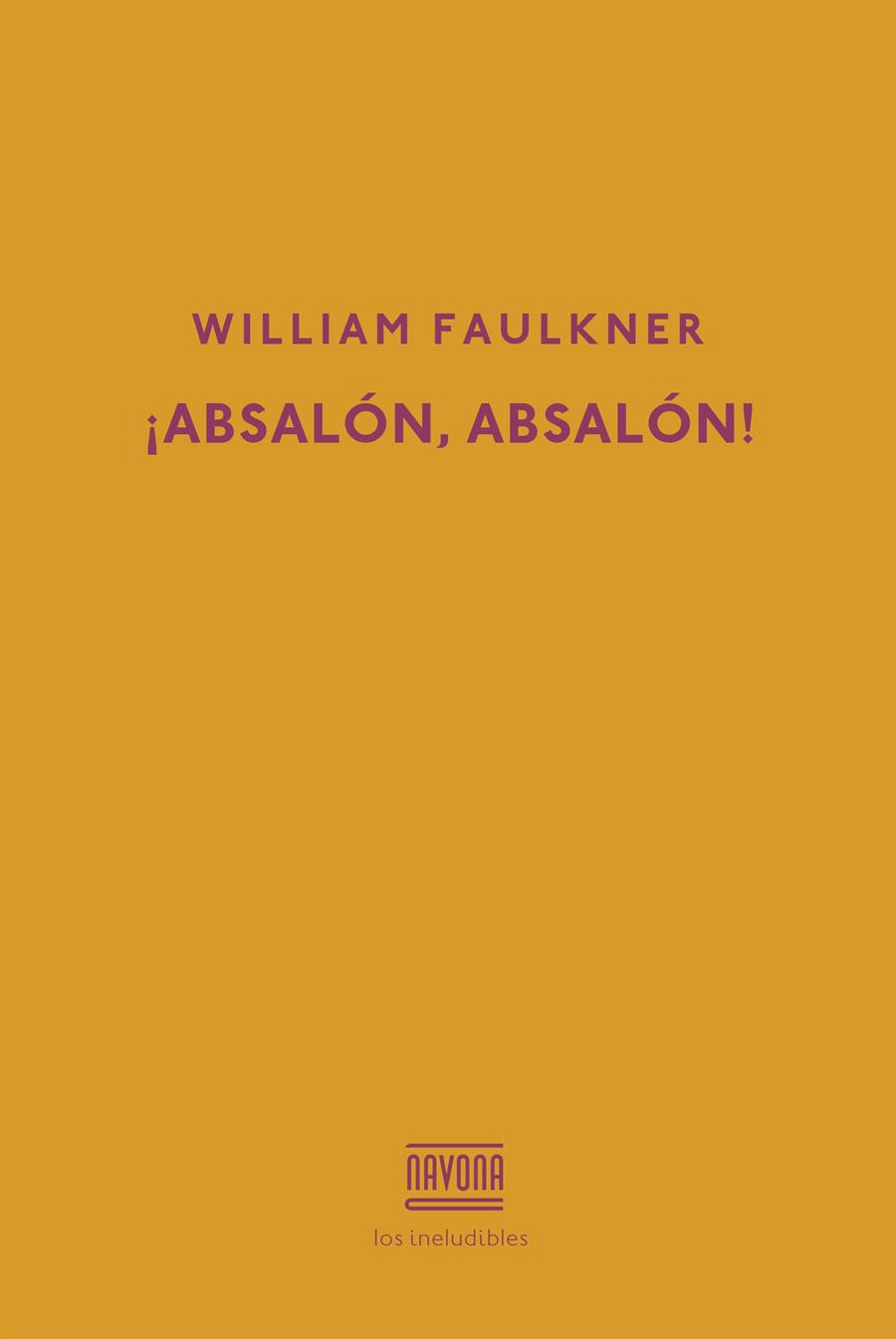 ABSALÓN, ABSALÓN! | 9788417181277 | FAULKNER, WILLIAM