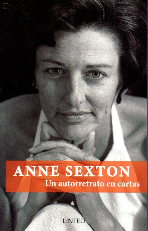 ANNE SEXTON: UN AUTORRETRATO EN CARTAS | 9788494255137 | SEXTON, ANNE