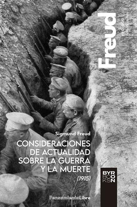 CONSIDERACIONES DE ACTUALIDAD SOBRE LA GUERRA Y LA MUERTE (1915) | 9788412652109 | FREUD, SIGMUND