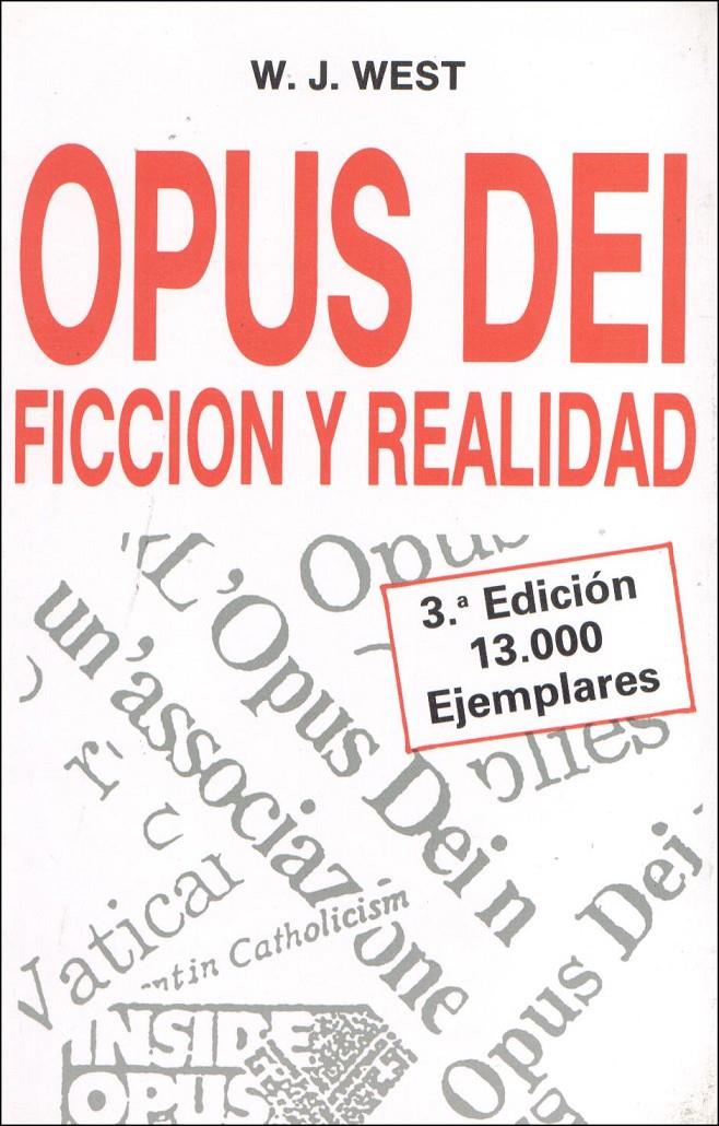 OPUS DEI FICCION Y REALIDAD | 9788432124914 | WEST,W. J.