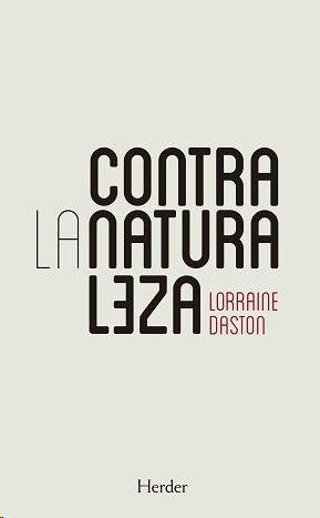 CONTRA LA NATURALEZA | 9788425444319 | DASTON, LORRAINE