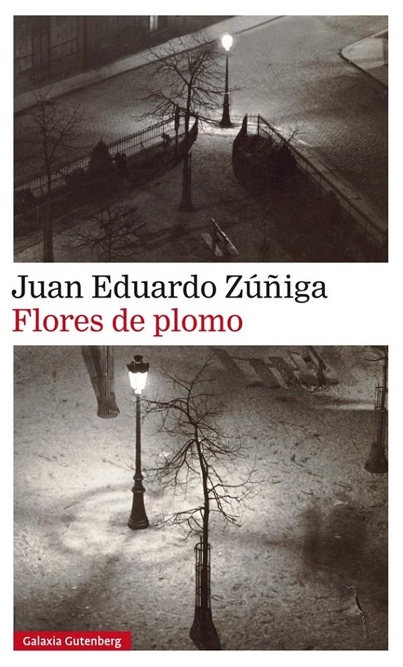 FLORES DE PLOMO | 9788416252930 | ZÚÑIGA, JUAN EDUARDO