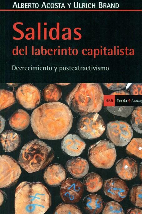SALIDAS DEL LABERINTO CAPITALISTA | 9788498887792 | ACOSTA, ALBERTO / BRAND, ULRICH