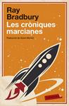 LES CRÒNIQUES MARCIANES | 9788499308746 | BRADBURY, RAY